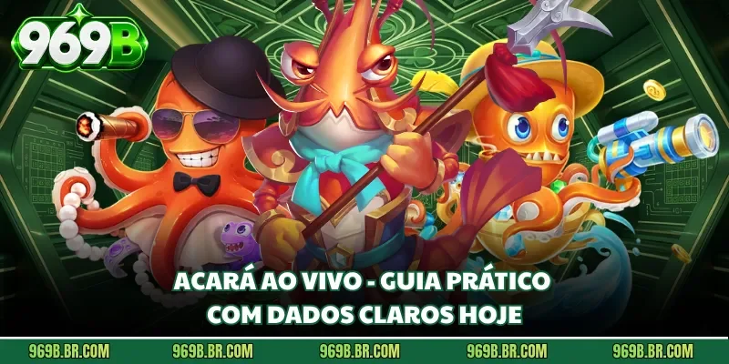 Acará Ao Vivo - Guia Prático Com Dados Claros Hoje
