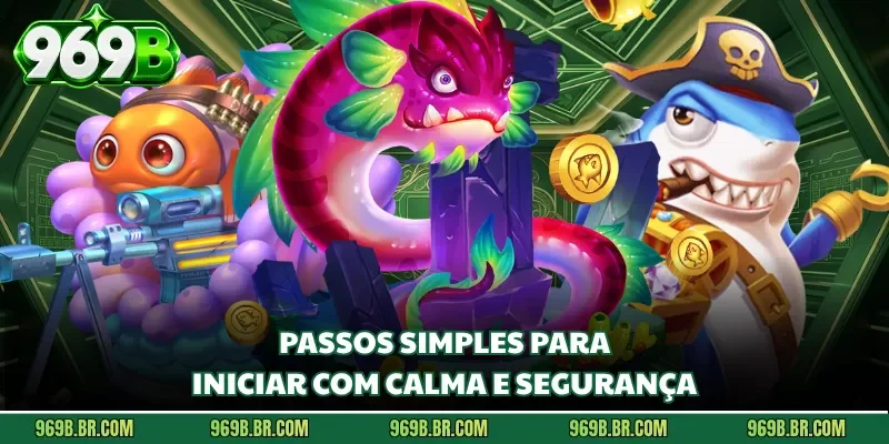Passos simples para iniciar com calma e segurança 