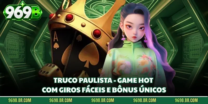 Truco Paulista - Game Hot Com Giros Fáceis E Bônus Únicos